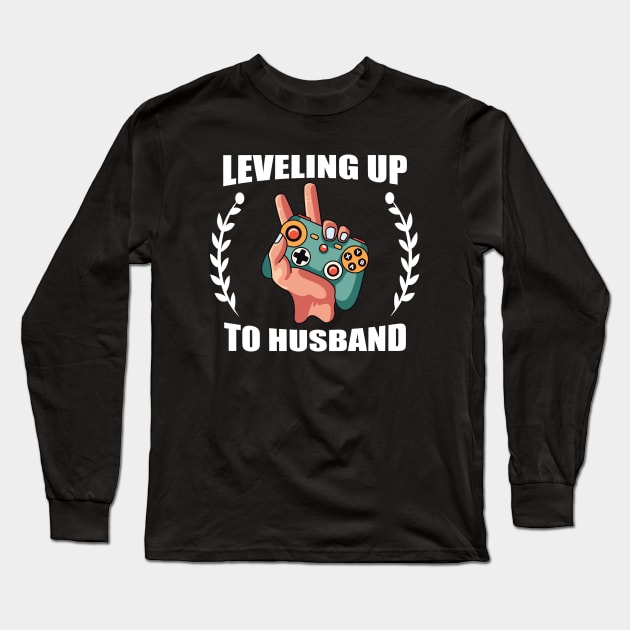 Leveling Up To Husband Gift Idea Long Sleeve T-Shirt by MetalHoneyDesigns